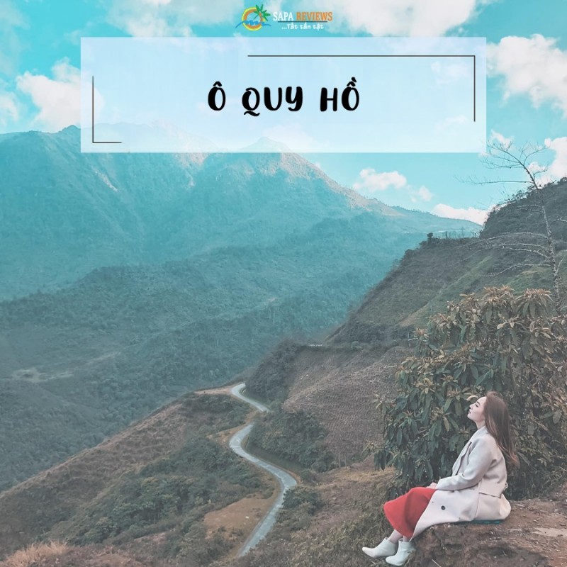 du lịch sapa Ô Quy Hồ