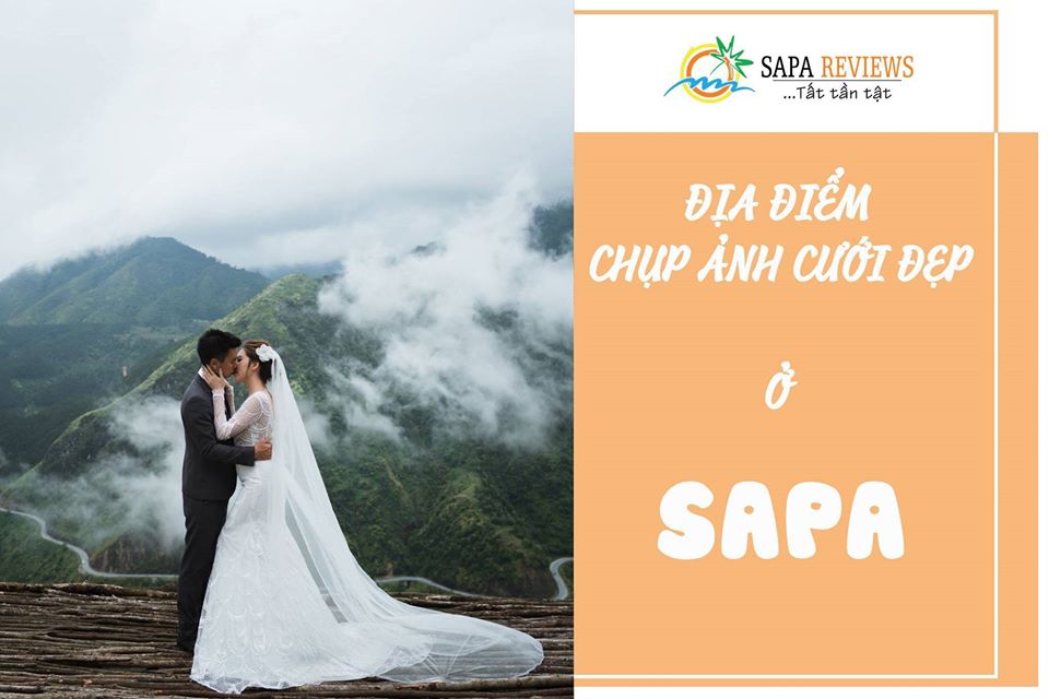 CHỤP ẢNH CƯỚI TẠI SAPA TẠI CÁC ĐIỂM NÀO?