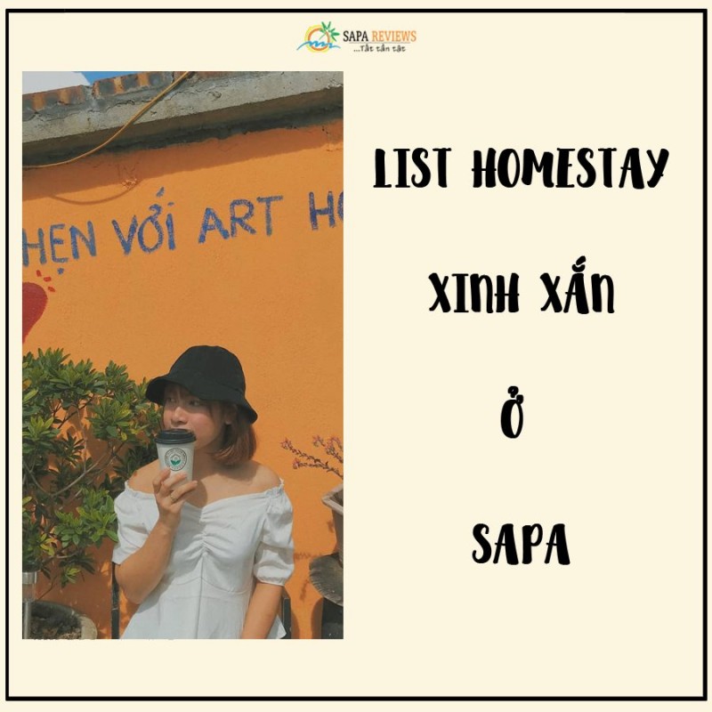 LIST HOMESTAY XINH XẮN TẠI SAPA